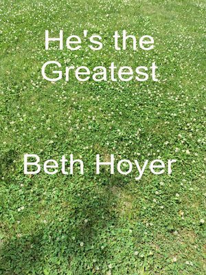 cover image of He's the Greatest